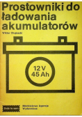 Prostowniki do ładowania akumulatorów