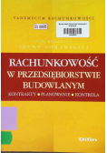 Rachunkowość w przedsiębiorstwie budowlanym