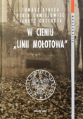 W cieniu ,,Linii Mołotowa''