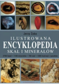 Ilustrowana encyklopedia skał i minerałów