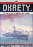 Okręty Polskiej Marynarki Wojennej Tom 38 ORP Krakowiak Niszczyciel eskortowy typu Hunt II