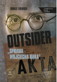 Outsider Sprawa Wojciecha Bąka