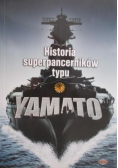 Historia superpancerników typu Yamato