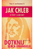 Jak chleb, który łamiemy