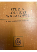 Studia Rolnicze W Krakowie w XXX lecie Polski ludowej