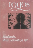 Złudzenia które pozwalają żyć