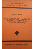 Wartościowanie- zjawisko inklinacji pozytywnej