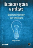 Bezpieczny system w praktyce Wyższa szkoła