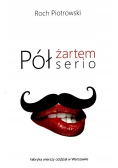 Pół żartem pół serio