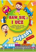 Baw się i ucz. Pojazdy