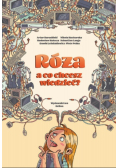 Róża a co chcesz wiedzieć