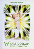 W kalejdoskopie słów i obrazów
