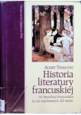 Historia literatury francuskiej Od Rewolucji Francuskiej do lat trzydziestych XX wieku