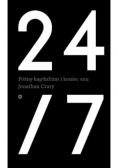 24 / 7 Późny kapitalizm i koniec snu