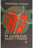 Planowanie miast i osiedli, Tom III