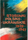 Stosunki Polsko Ukraińskie 1939 - 1947