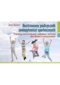 Ilustrowany podręcznik umiejętności społecznych