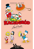 Kaczogród. Korona Majów i inne historie