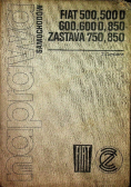 Naprawa samochodów Fiat 500, 500 D, 600, 600 D, 850 Zastava 750 850
