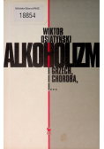 Alkoholizm i grzech i choroba