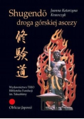 Shugendo: droga górskiej ascezy