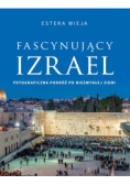 Fascynujący Izrael