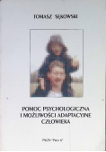 Pomoc psychologiczna i możliwości adaptacyjne człowieka