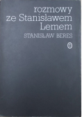 Rozmowy ze Stanisławem Lemem