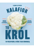 Kalafior to król