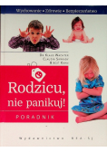 Rodzicu, nie panikuj!