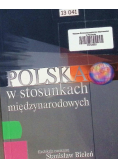 Polska w stosunkach międzynarodowych