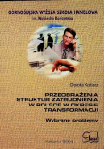Przeobrażenia struktur zatrudnienia w Polsce w okresie transformacji
