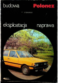 Budowa eksploatacja naprawa Polonez