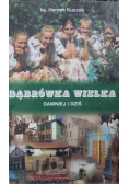 Dąbrówka Wielka Dawniej i dziś