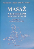Masaż z elementami rehabilitacji