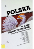 Polska w grze międzynarodowej