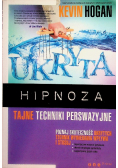 Ukryta hipnoza Tajne techniki perswazyjne