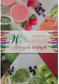 Wielka księga zdrowych koktajli