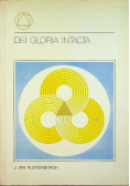 Dei Gloria Intacta