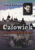 Człowiek z nieludzkiej ziemi