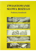 Zwiastowanie słowa Bożego Podstawy homiletyki
