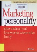 Marketing personalny jako instrument kreowania wizerunku firmy