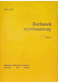 Rachunek wyrównawczy Tom 1