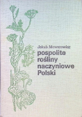 Pospolite rośliny naczyniowe Polski