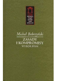 Zasady i kompromisy Wybór pism