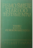 Pismo Święte Starego Testamentu Tom XII 1 Księgi Proroków Mniejszych