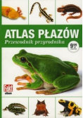 Atlas płazów Przewodnik przyrodnika
