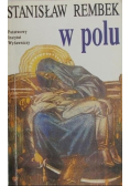W polu