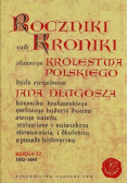 Roczniki czyli kroniki sławnego Królestwa Polskiego księga 10