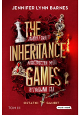 The Inheritance Games Tom 3 Ostatni gambit